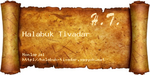 Halabuk Tivadar névjegykártya